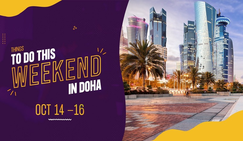 Things to do this weekend in Doha from October 14 to 16